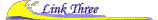 Link Three